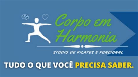 Você precisa conhecer a Harmonia do Corpo 